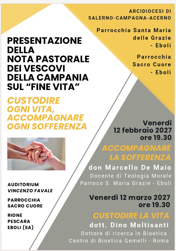 12 FEBBRAIO/12 MARZO: Presentazione della nota pastorale dei vescovi della Campania sul “fine vita”